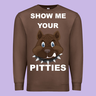 Show Me Your Pitties Premium Sweatshirt Designed By Bettercallsaul