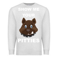 Oatmeal Heather Show Me Your pitties Premium Sweatshirt - Bettercallsaul