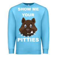 Ocean Blue Show Me Your pitties Premium Sweatshirt - Bettercallsaul