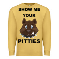 Antique Gold Show Me Your Pitties Premium Sweatshirt - Bettercallsaul