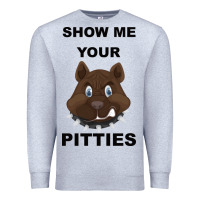 Heather Grey Show Me Your Pitties Premium Sweatshirt - Bettercallsaul