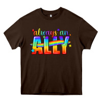 Chocolate Brown Always An Ally Pride LGBTQ Heavy Core Tee - BundleAndBundleShop