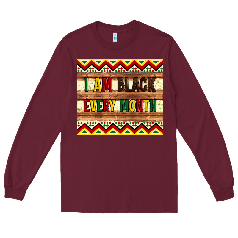 I Am Black Every Month Long Sleeve Tee by Artiststas | Teevron