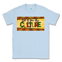 Dusty Blue do it for the culture license plate Classic Tee - BarkalooDesign