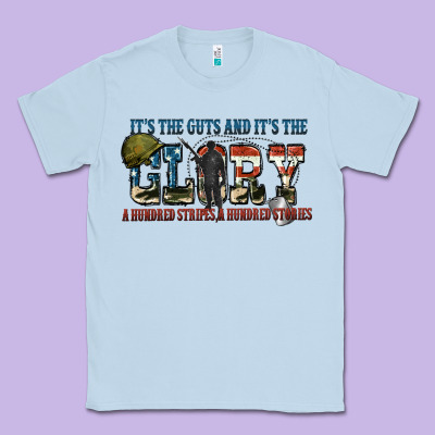 It's The Guts And It's The Glory A Hundred Stripes Classic Tee Designed By Fadigitalartstudio