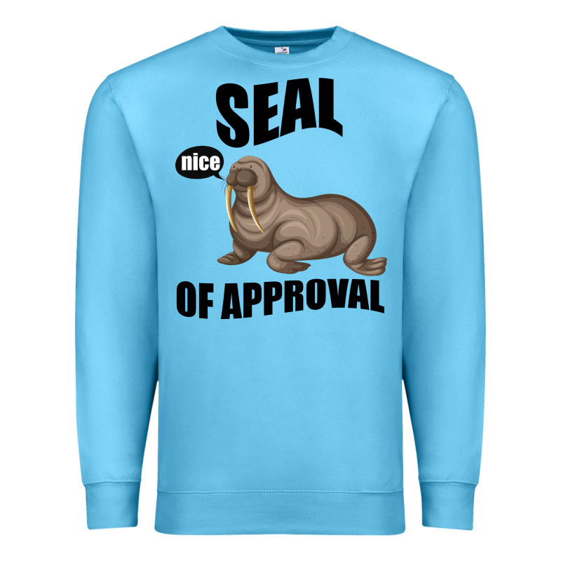 Seal Nice Of Approval Premium Sweatshirt by Bettercallsaul | Teevron