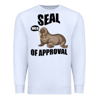 White Seal nice Of Approval Premium Sweatshirt - Bettercallsaul
