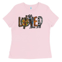 Bubblegum Pink so loved jhon 3.16 Ladies Tee - SublimationCraftShop