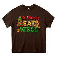 Chocolate Brown be merry eat well Heavy Core Tee - FaDigitalArtStudio