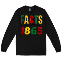 Black facts matter 1865 Long Sleeve Tee - Artiststas