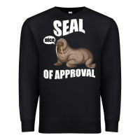 Black Seal nice Of Approval Premium Sweatshirt - Bettercallsaul