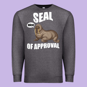 Seal Nice Of Approval Premium Sweatshirt Designed By Bettercallsaul
