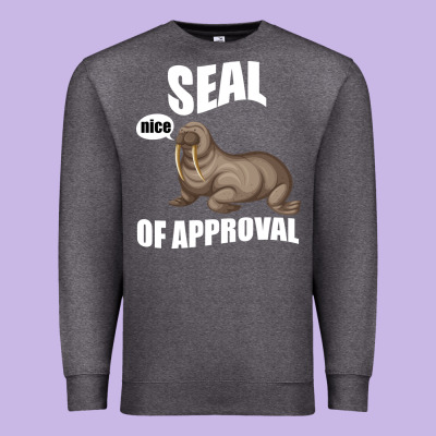Seal Nice Of Approval Premium Sweatshirt Designed By Bettercallsaul