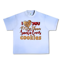 Grape Ice i love you more than santa loves cookies Urban Heavy Tee - LillyAllenDesigns