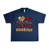 Navy i love you more than santa loves cookies Urban Heavy Tee - LillyAllenDesigns