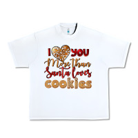 White i love you more than santa loves cookies Urban Heavy Tee - LillyAllenDesigns