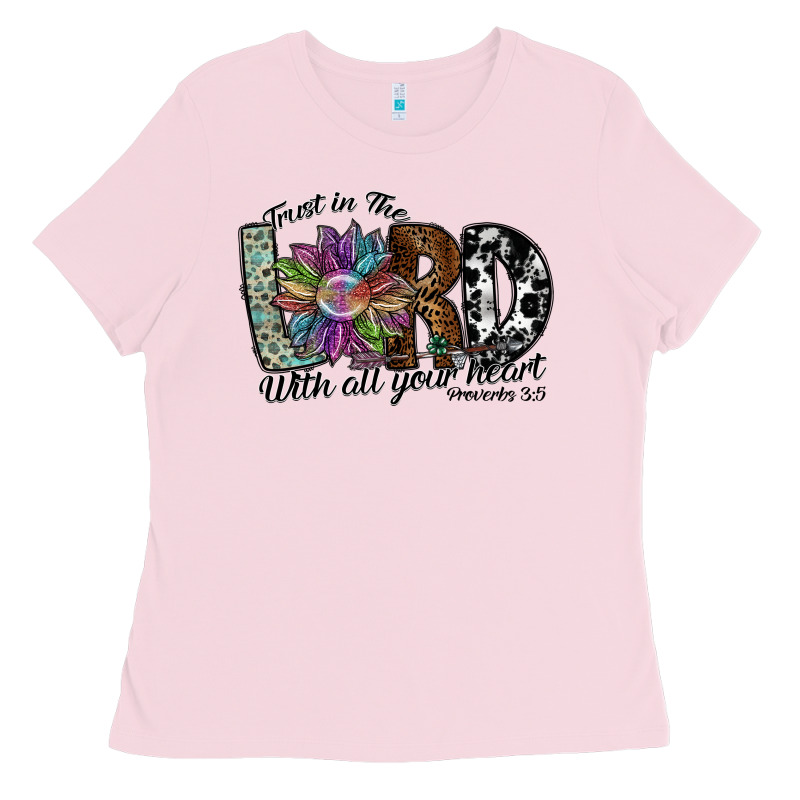 Trust In The Lord With All Your Heart Ladies Tee by SublimationCraftShop | Teevron