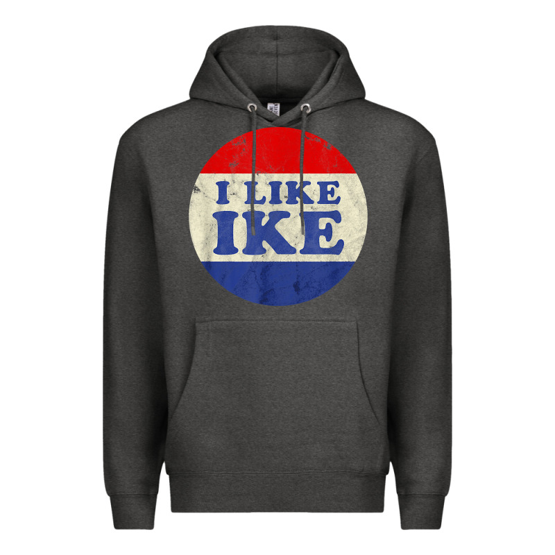 I Like Ike Political Button Vintage Distressed Premium Hoodie by baoMotion | Teevron