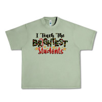 Oil Green I Teach The Brightest Students Urban Heavy Tee - LillyAllenDesigns