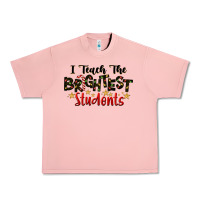 Salmon I Teach The Brightest Students Urban Heavy Tee - LillyAllenDesigns
