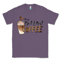 Lavender but first coffee Classic Tee - BarkalooDesign
