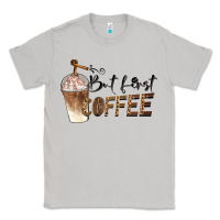 Moon Dust but first coffee Classic Tee - BarkalooDesign