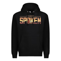 Black i have spoken Premium Hoodie - baoMotion