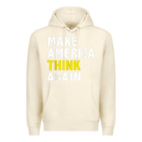 Sandshell Make America Think Again Funny Elections President Politics Premium Hoodie - baoMotion