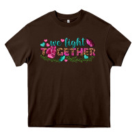 Chocolate Brown We Fight Together Heavy Core Tee - BundleAndBundleShop