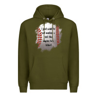 Army Green I Just Want To Eat Nachos and Tell The Umpire He's Blind Premium Hoodie - Jasminsmagicworld