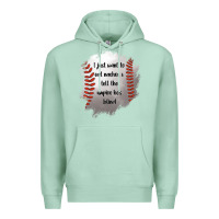 Seafoam I Just Want To Eat Nachos and Tell The Umpire He's Blind Premium Hoodie - Jasminsmagicworld