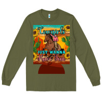 Army Green cowgirls just wanna have fun 12 oz can cooler (regular) Long Sleeve Tee - Artiststas
