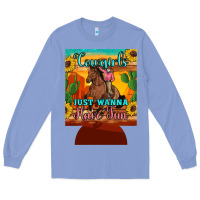 Colony Blue cowgirls just wanna have fun 12 oz can cooler (regular) Long Sleeve Tee - Artiststas