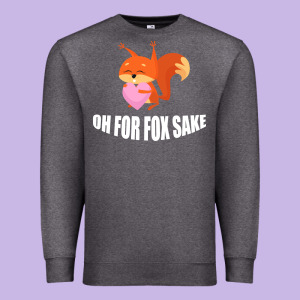 Oh, For Fox Sake Premium Sweatshirt Designed By Bettercallsaul