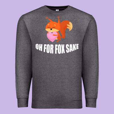 Oh, For Fox Sake Premium Sweatshirt Designed By Bettercallsaul