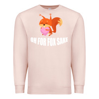 Pale Pink Oh, For Fox Sake Premium Sweatshirt - Bettercallsaul