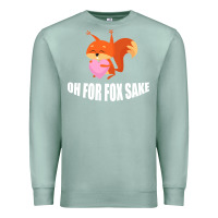 Seafoam Oh, For Fox Sake Premium Sweatshirt - Bettercallsaul