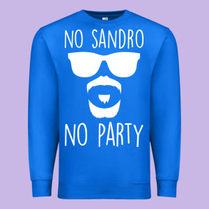 No Sandro No Party Premium Sweatshirt Designed By Bettercallsaul