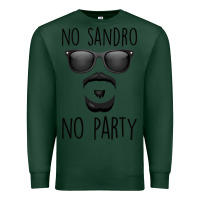 Sports Green No Sandro No Party Premium Sweatshirt - Bettercallsaul