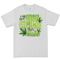 Dove Grey i'm not high enough for Premium Tee - CowhideDigitalArt
