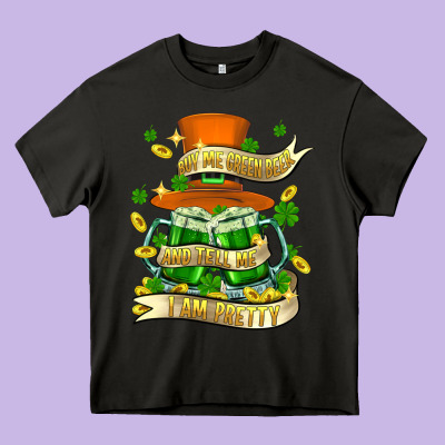 Buy Me Green Beer And Tell Me ı Am Pretty Heavy Core Tee Designed By Fadigitalartstudio