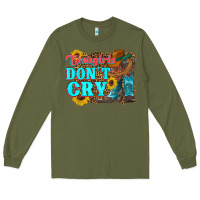 Army Green cowgirls don't crty boots hat sunflowers Long Sleeve Tee - Artiststas