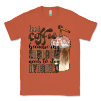 Copper iced coffee because my sarcasm needs to stay hydrated Classic Tee - BarkalooDesign