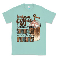 Seafoam iced coffee because my sarcasm needs to stay hydrated Classic Tee - BarkalooDesign