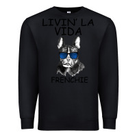 Black Livin' la vida Frenchie Premium Sweatshirt - Bettercallsaul