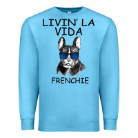 Ocean Blue Livin' la vida Frenchie Premium Sweatshirt - Bettercallsaul