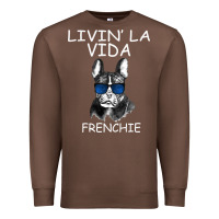 Chestnut Livin' la vida Frenchie Premium Sweatshirt - Bettercallsaul
