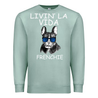 Seafoam Livin' la vida Frenchie Premium Sweatshirt - Bettercallsaul