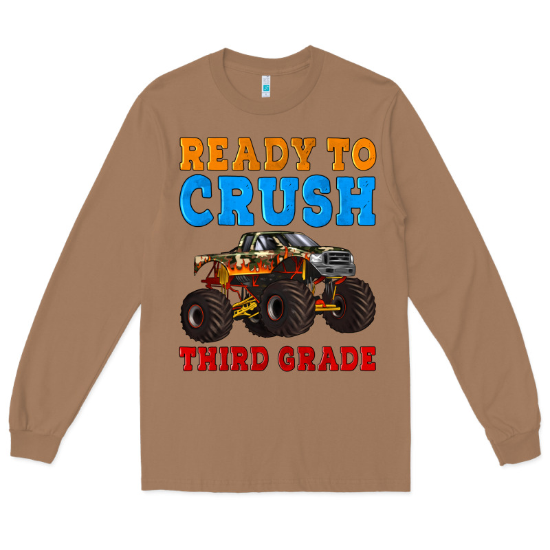 Ready To Crush Third Grade Long Sleeve Tee by Artiststas | Teevron