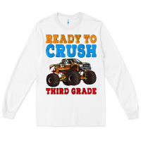 White ready to crush third grade Long Sleeve Tee - Artiststas